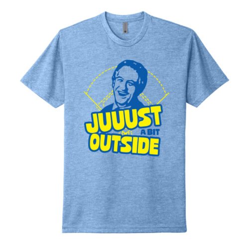 Just A Bit Outside Tee